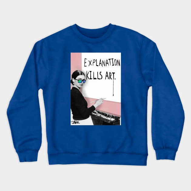 No explanation needed Crewneck Sweatshirt by Loui Jover 